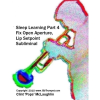 Sleep Learning: Part 4 – Fix open aperture, lip setpoint subliminal download
